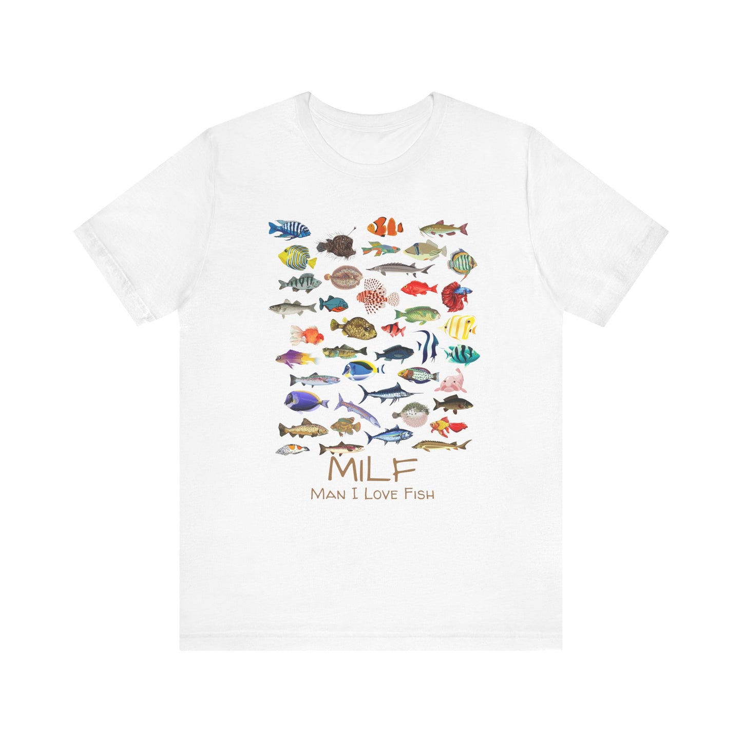 Man I Love Fish (MILF) T-shirt