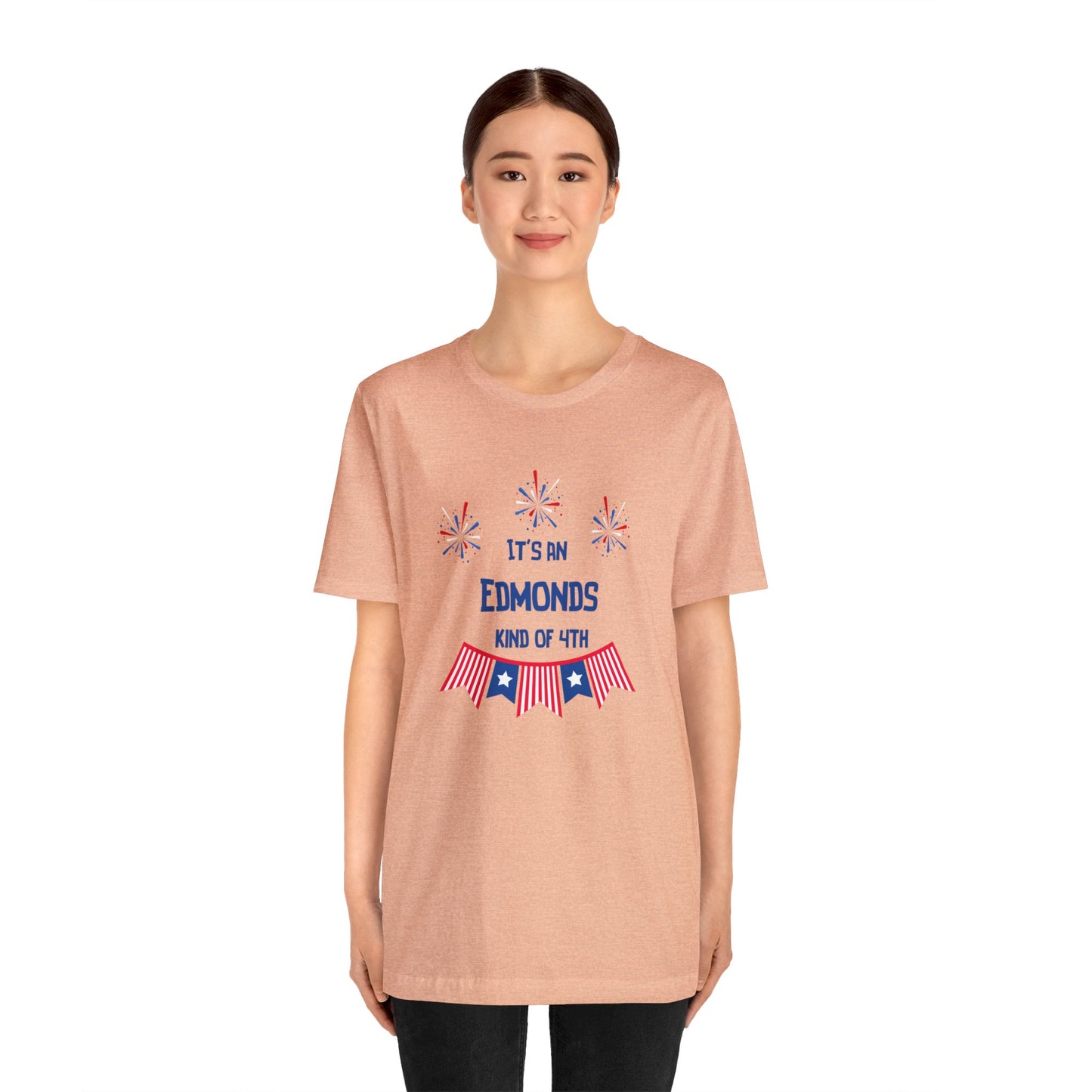 Edmonds Kind of Fourth T-shirt