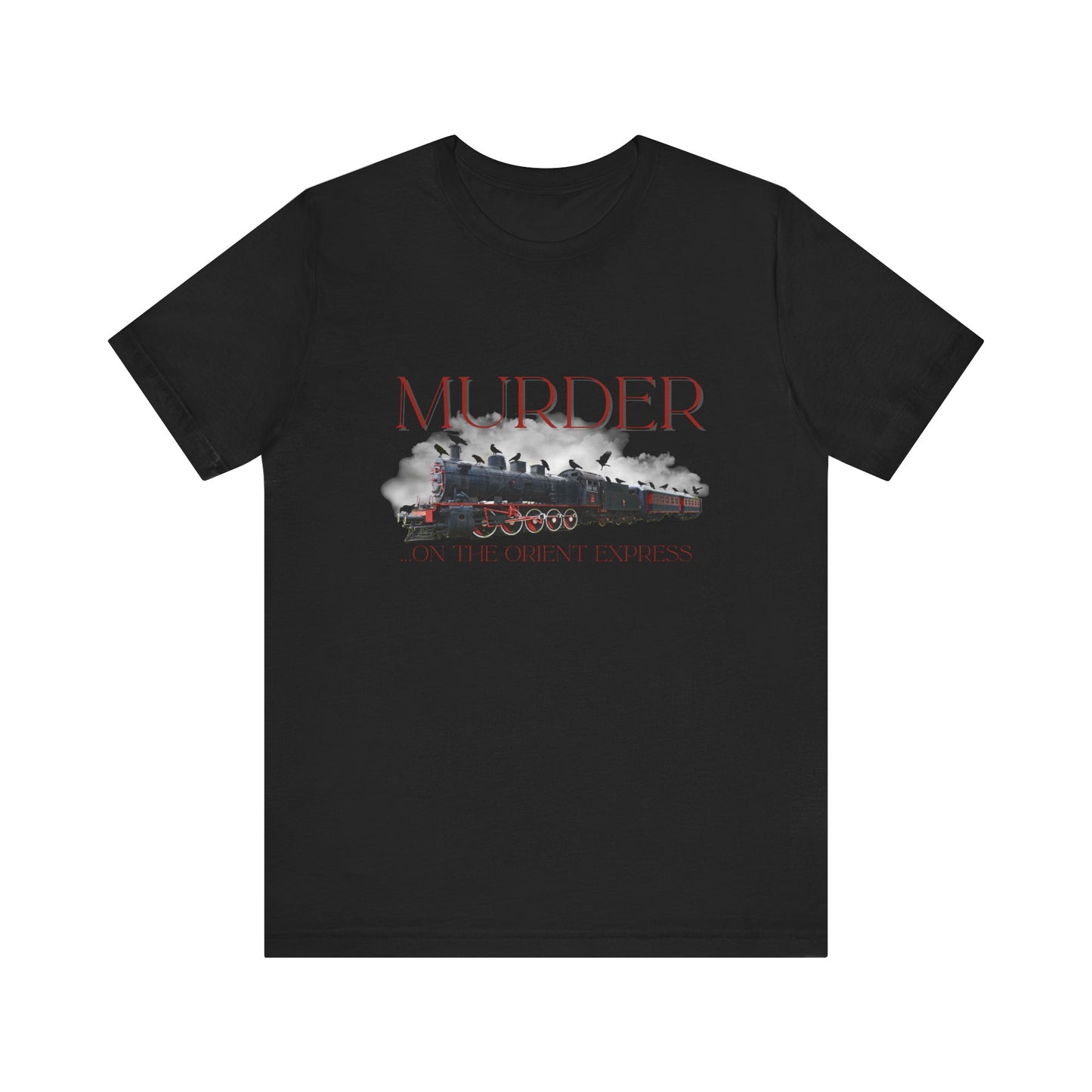 Murder on the Orient Express (Crow Pun) T-shirt