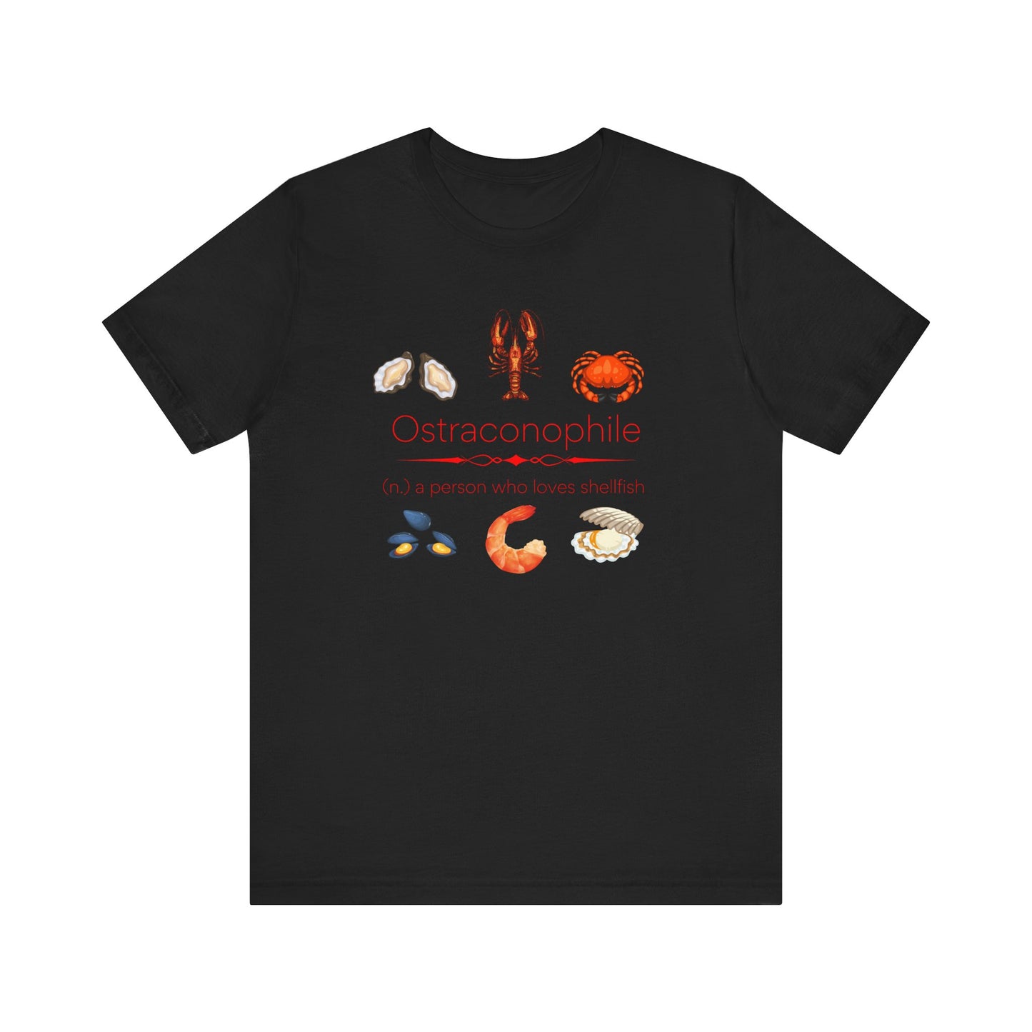 Ostraconophile - shellfish lover T-shirt