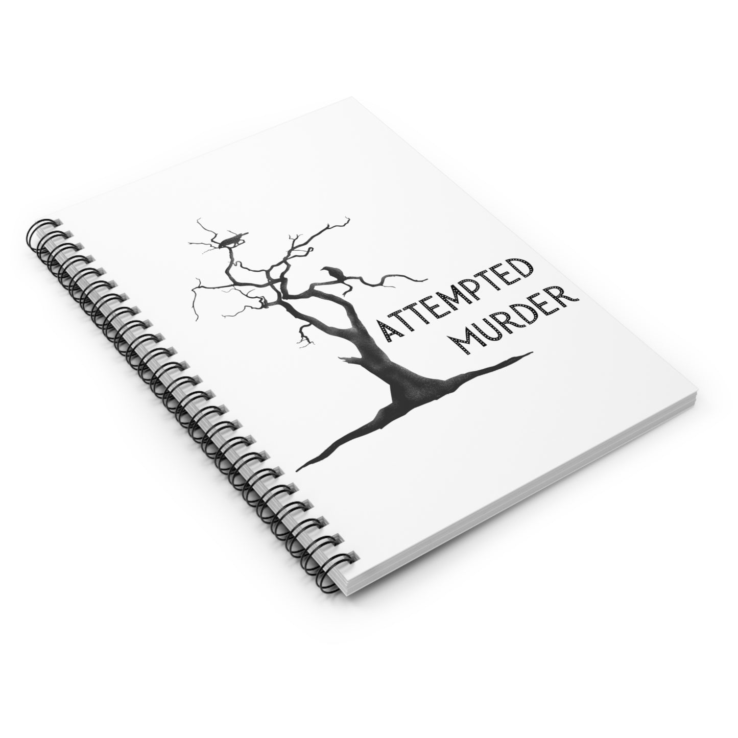 Attempted Murder - Crows Spiral Notebook - Ruled Line