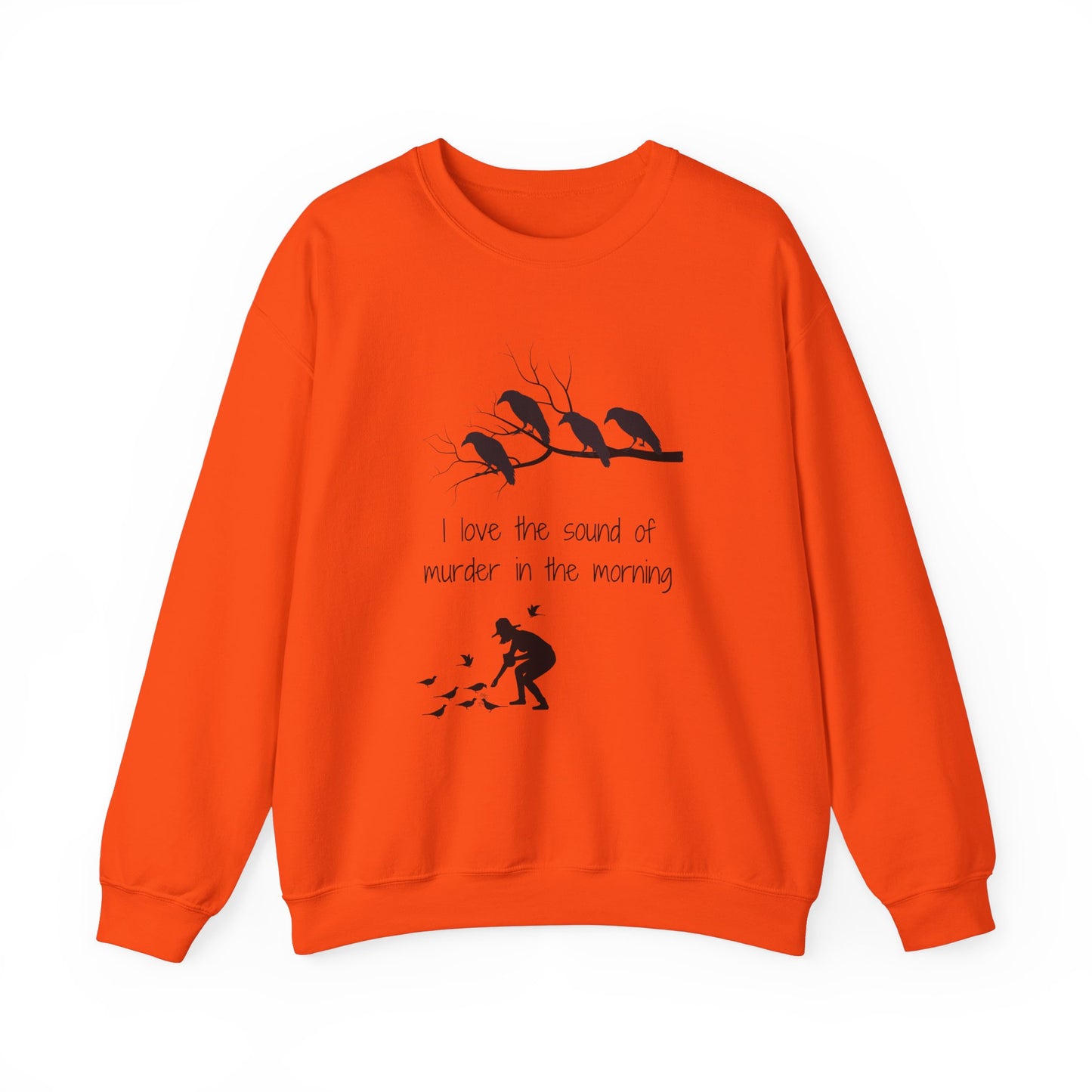 I Love the Sound of Murder in the Morning Unisex Heavy Blend™ Crewneck Sweatshirt