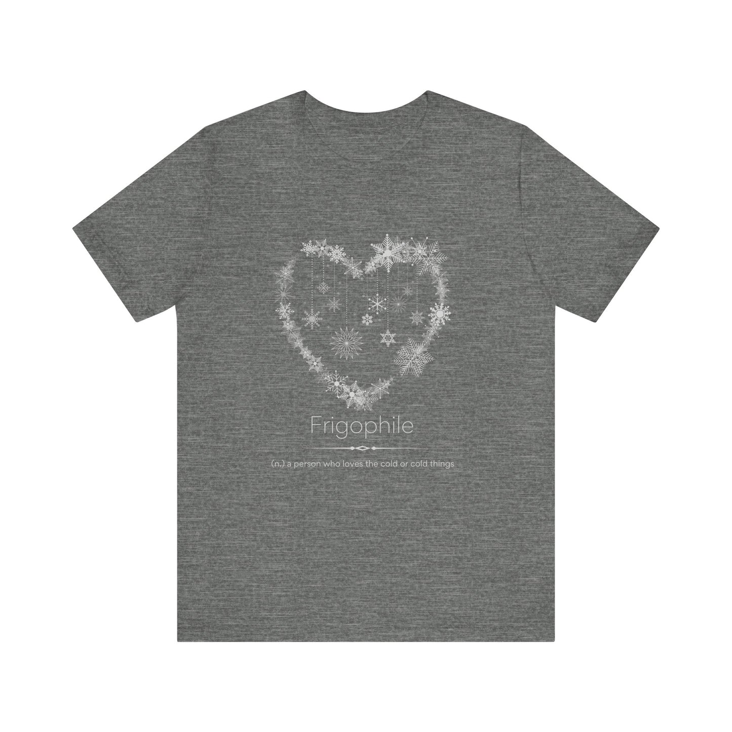 Frigophile II - lover of cold or cold things T-shirt