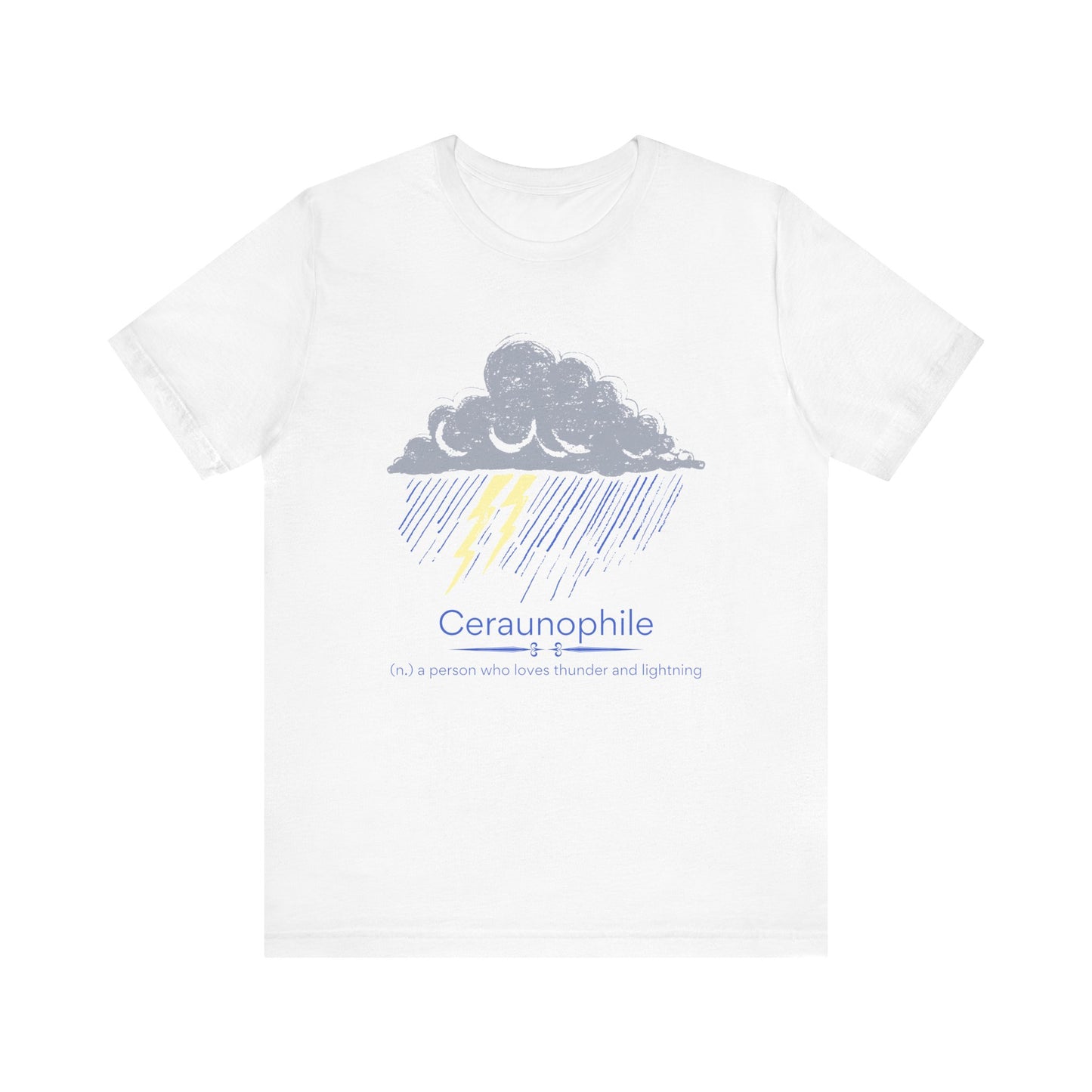 Ceraunophile - thunder and lightning lover T-shirt
