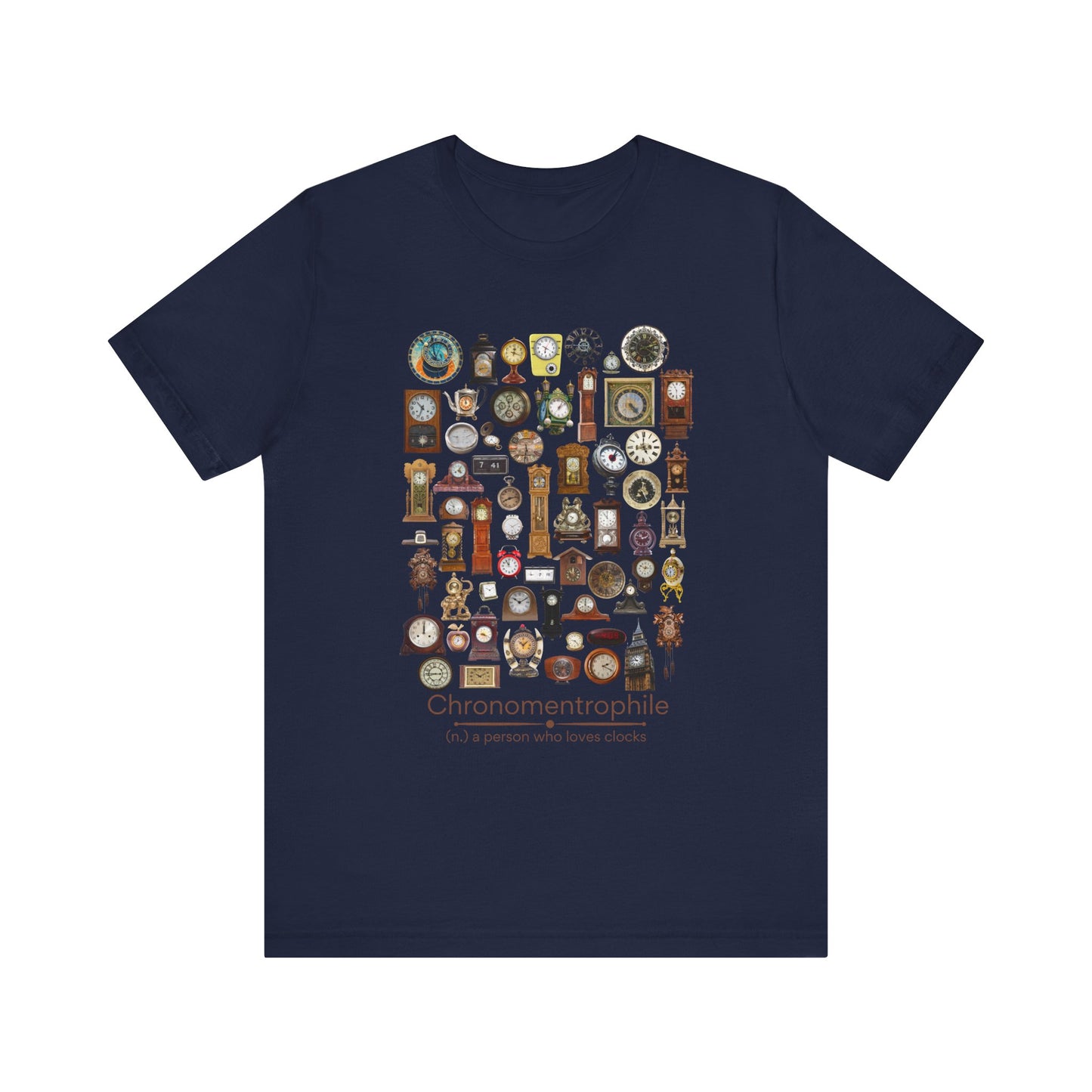 Chronomentrophile (Realistic) - clock lover T-shirt