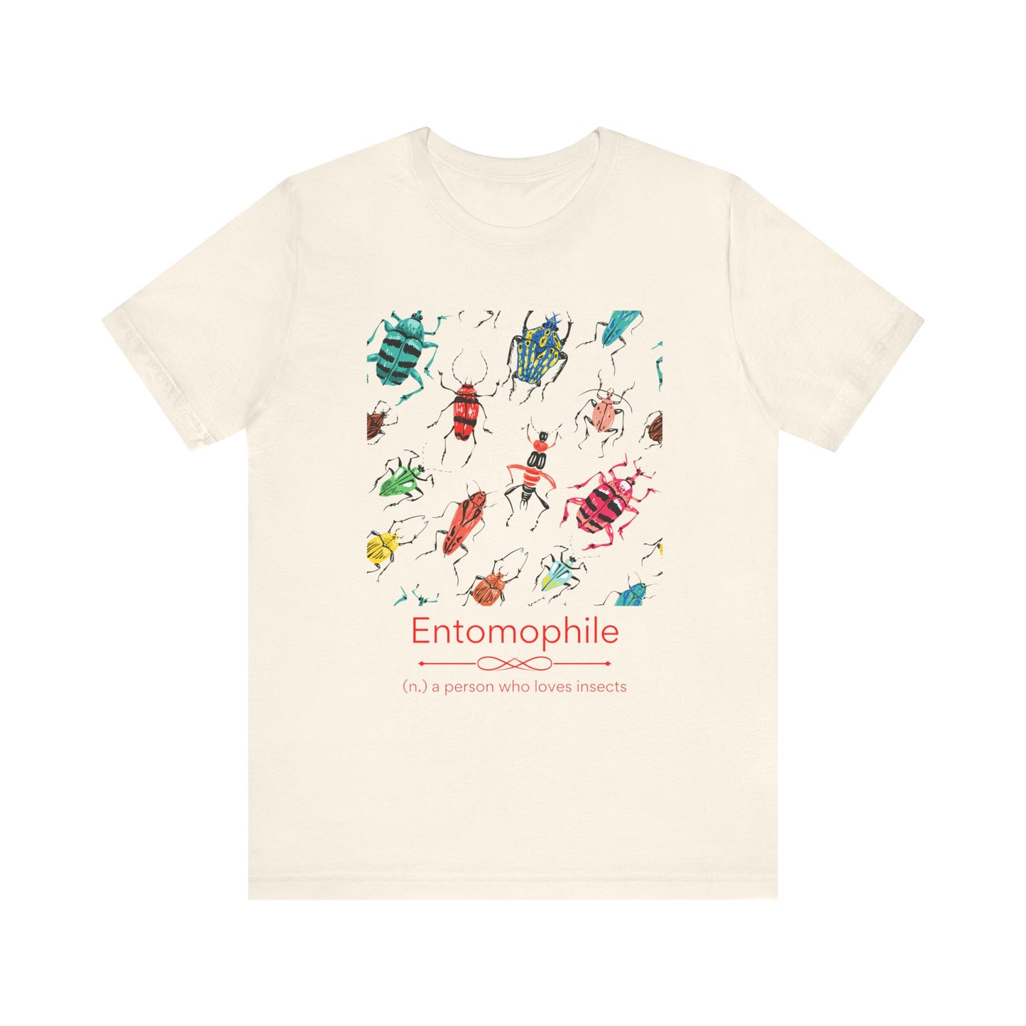 Entomophile - lover of insects T-shirt