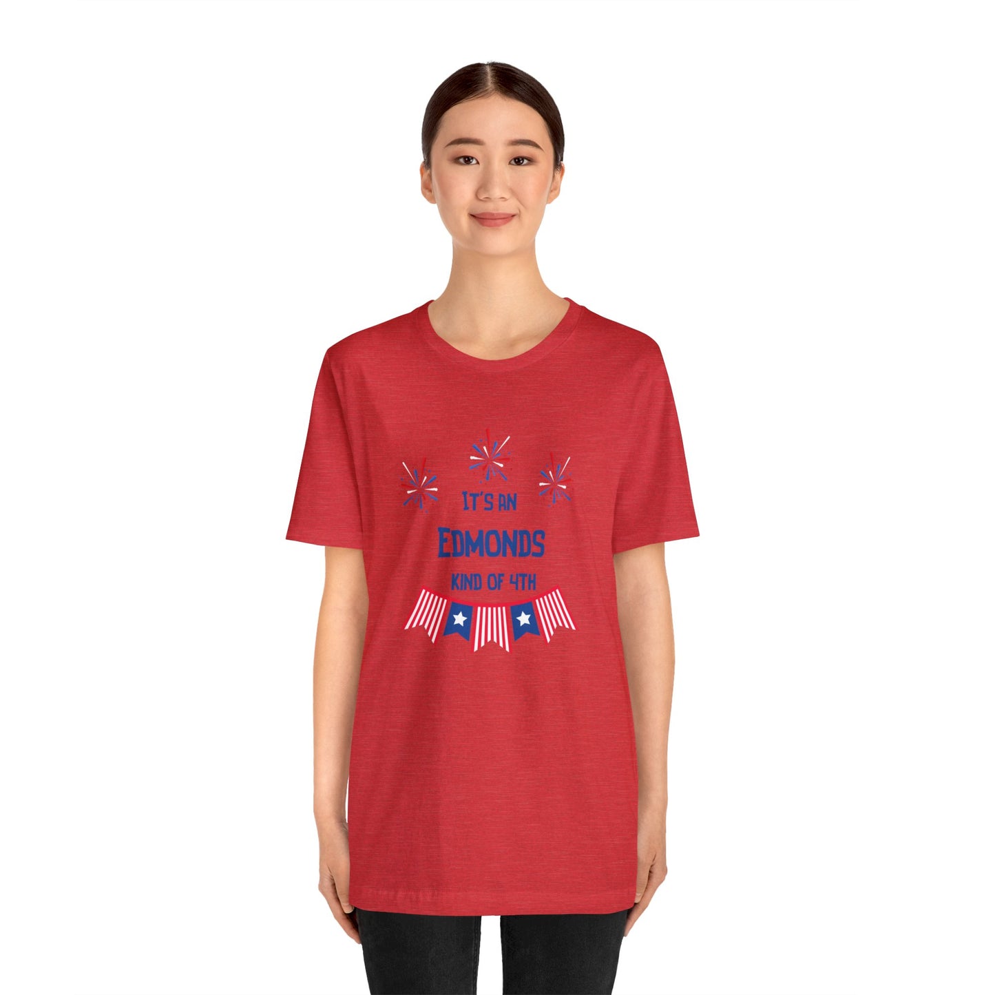 Edmonds Kind of Fourth T-shirt