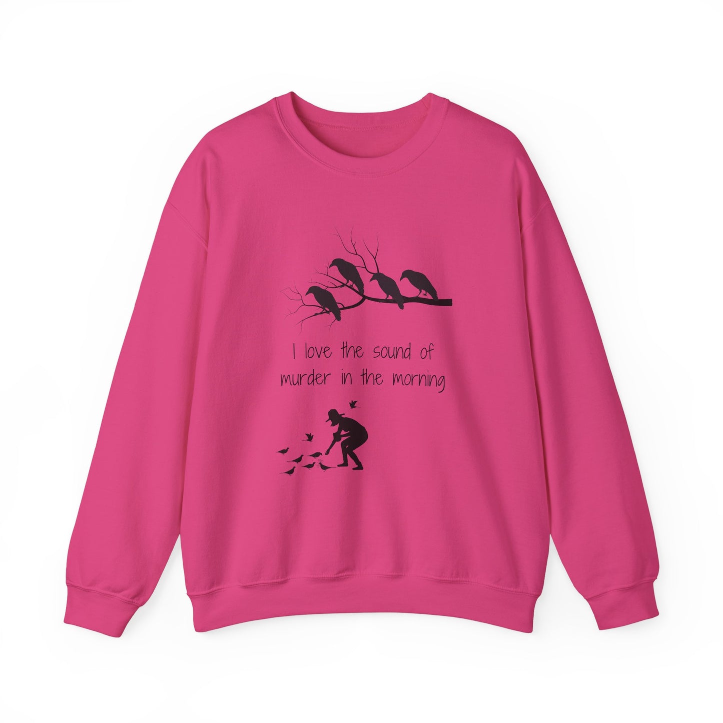 I Love the Sound of Murder in the Morning Unisex Heavy Blend™ Crewneck Sweatshirt