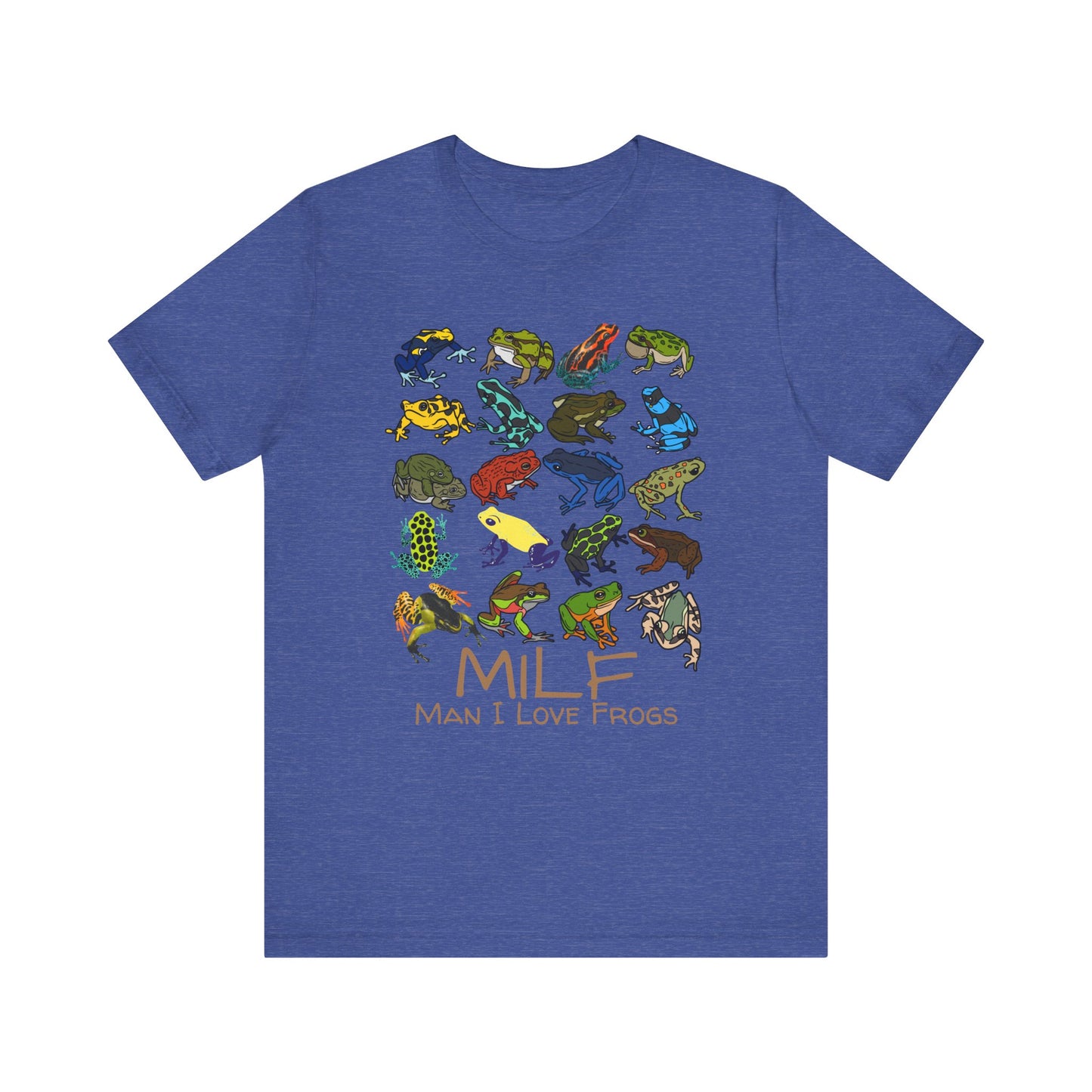 Man I Love Frogs (MILF) T-shirt