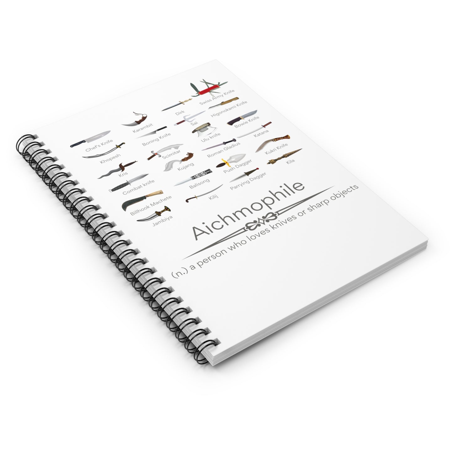 Aichmophile - a Knives and Sharp Things Lover Spiral Notebook - Ruled Line