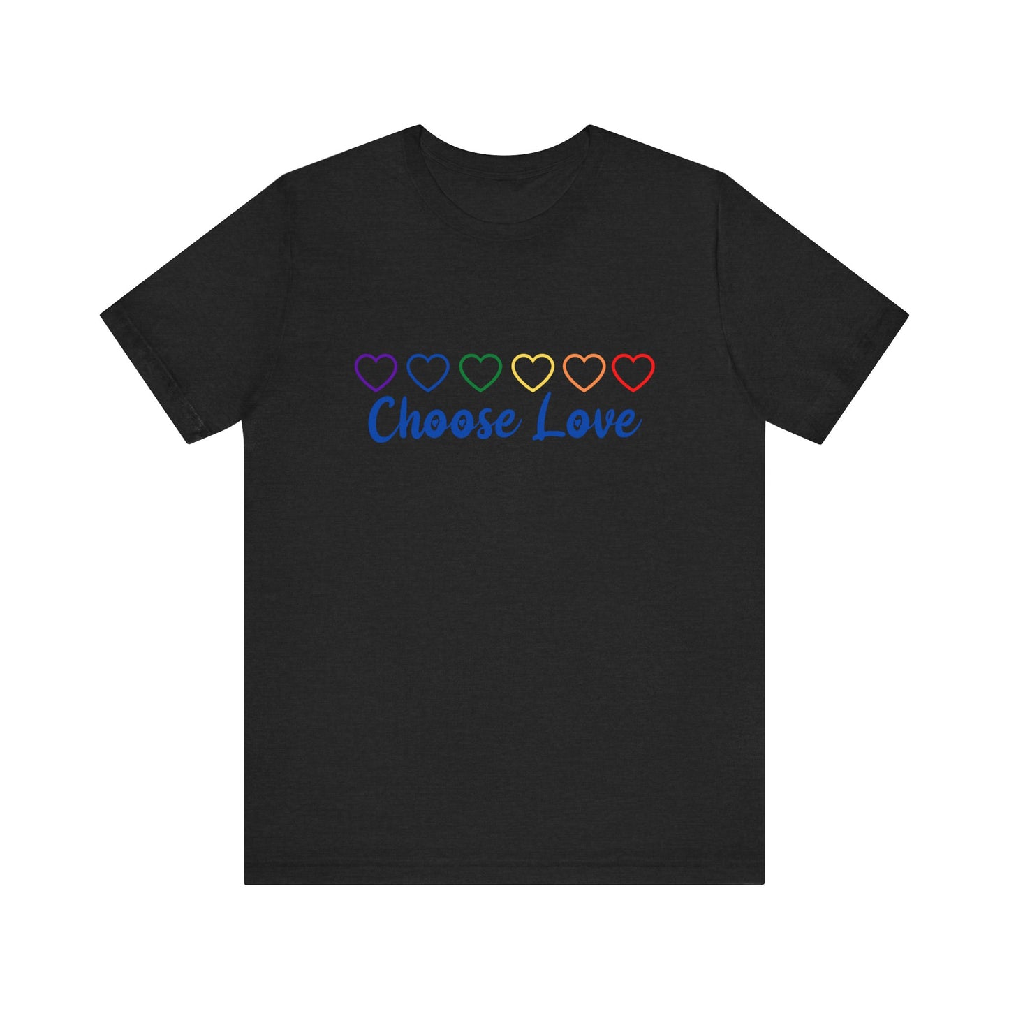 Choose Love T-shirt