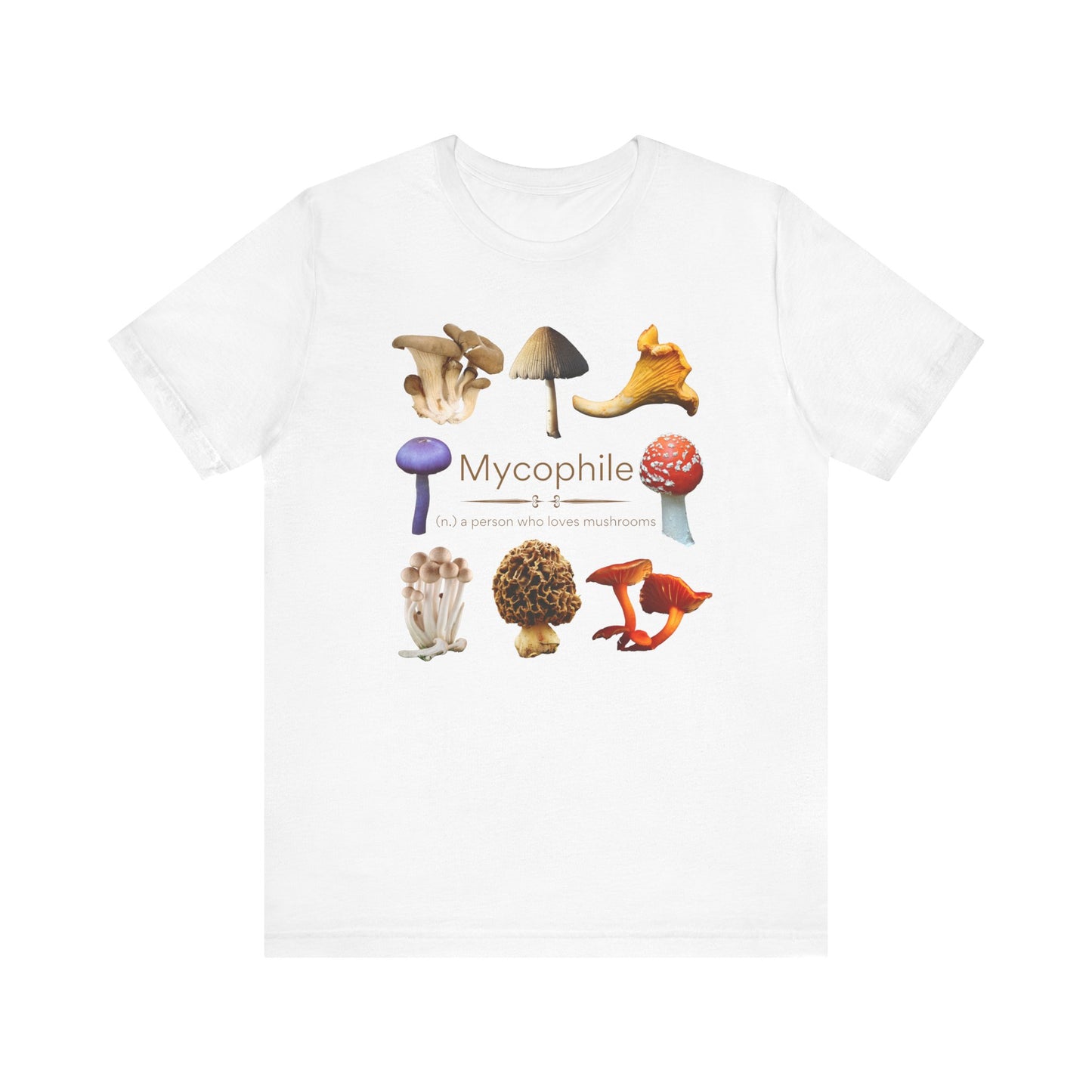 Mycophile (realistic) - mushroom lover T-shirt