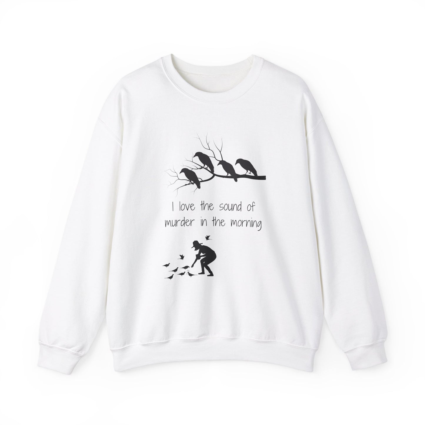 I Love the Sound of Murder in the Morning Unisex Heavy Blend™ Crewneck Sweatshirt