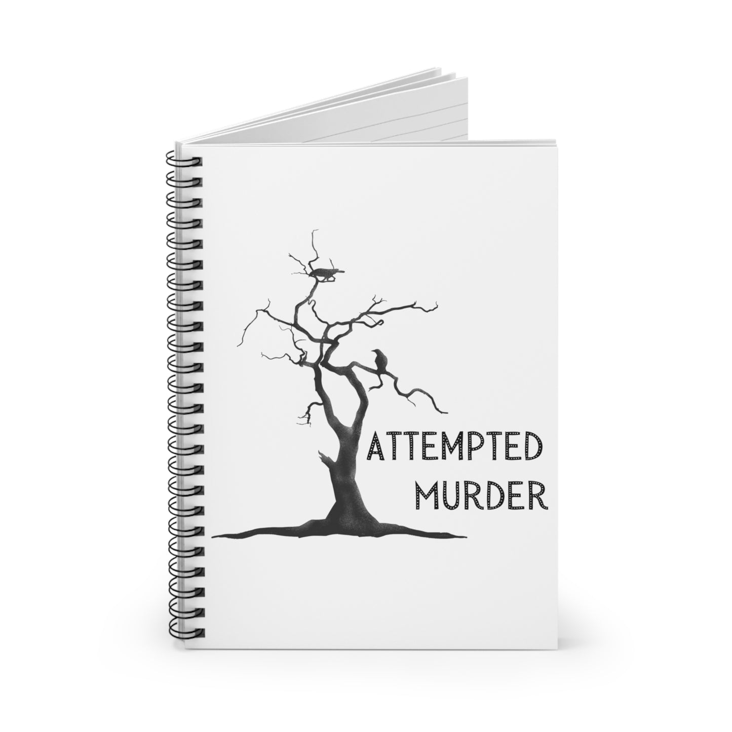 Attempted Murder - Crows Spiral Notebook - Ruled Line