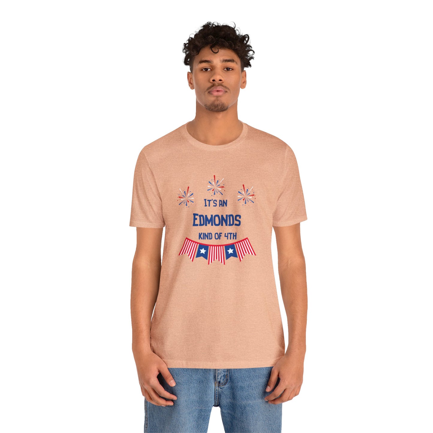 Edmonds Kind of Fourth T-shirt