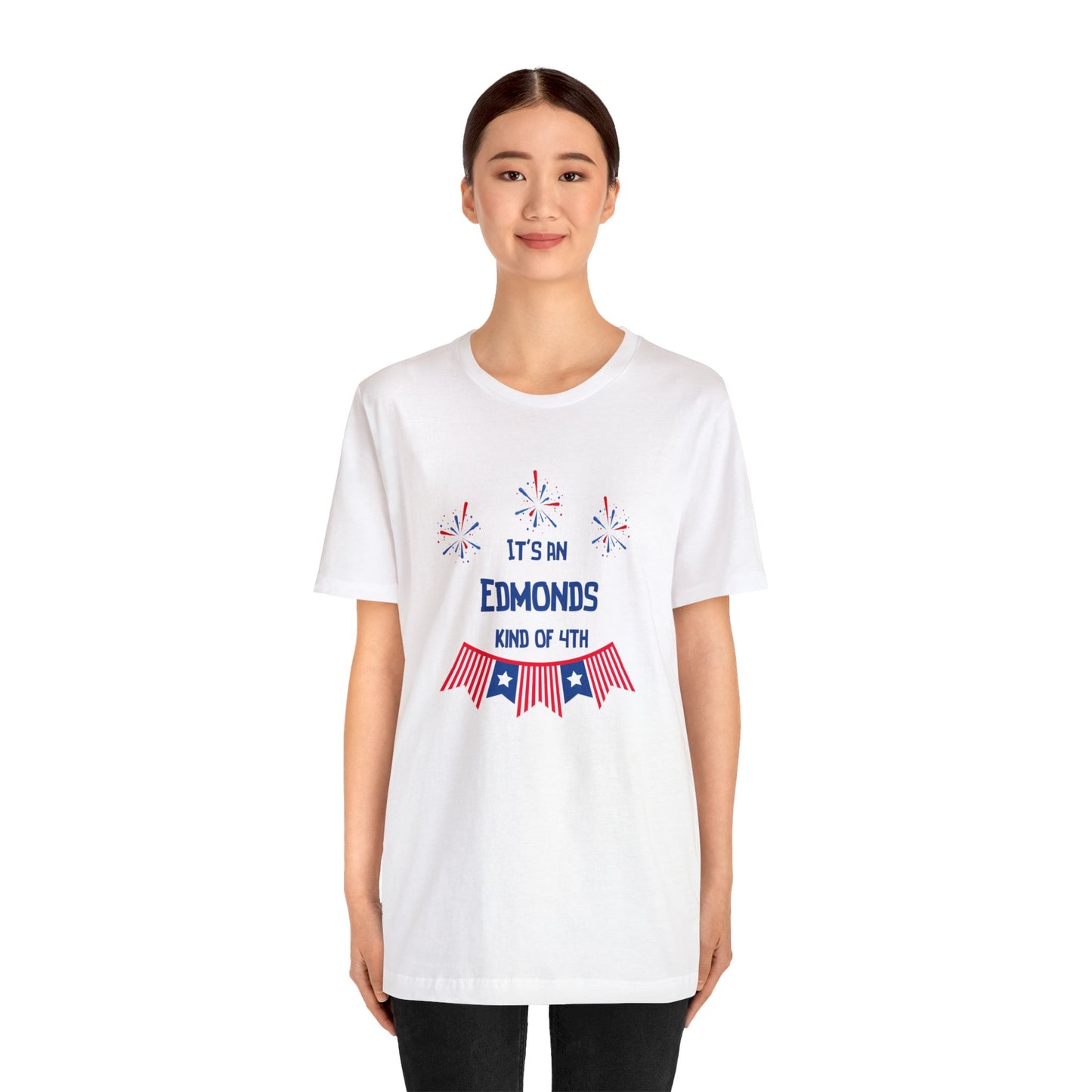 Edmonds Kind of Fourth T-shirt