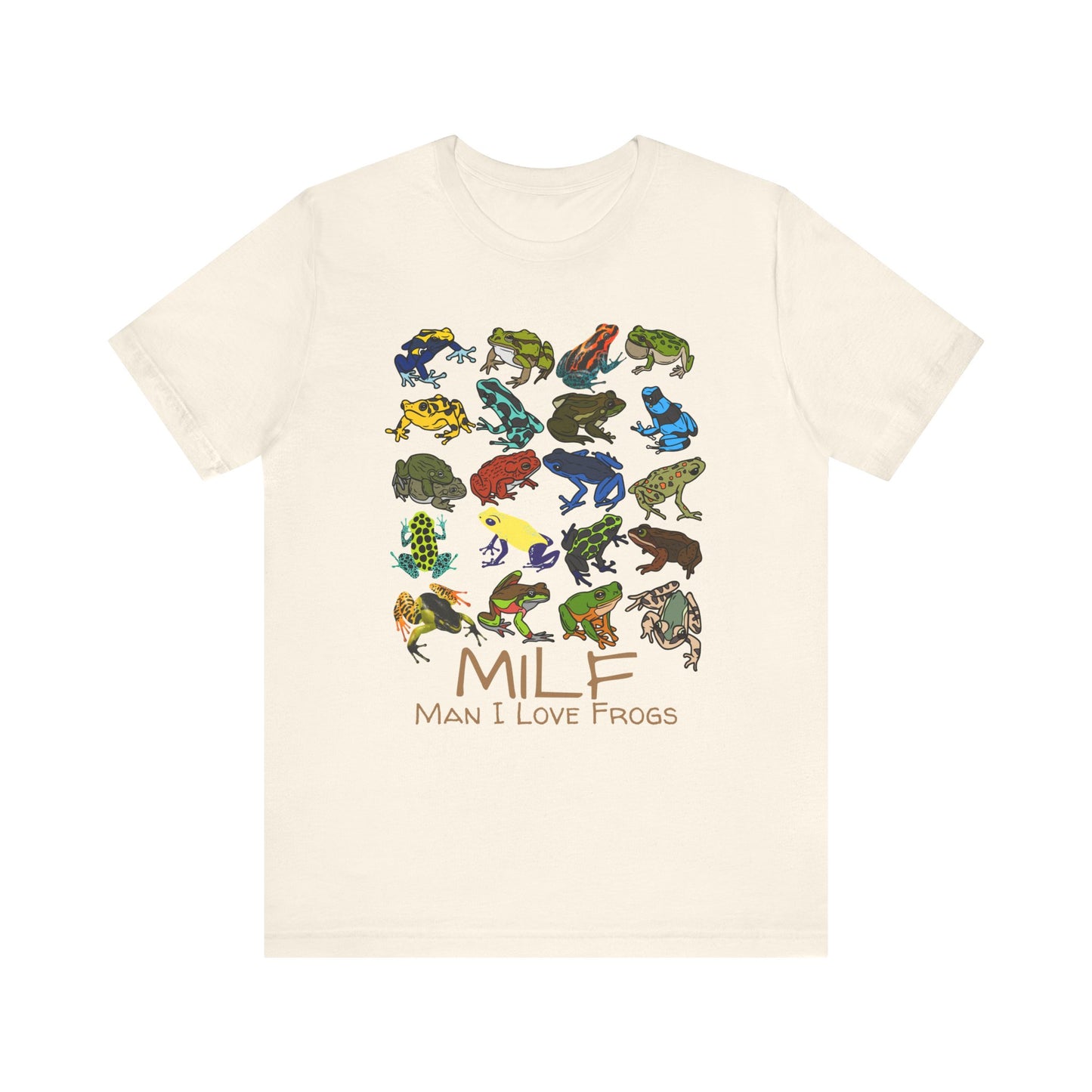 Man I Love Frogs (MILF) T-shirt