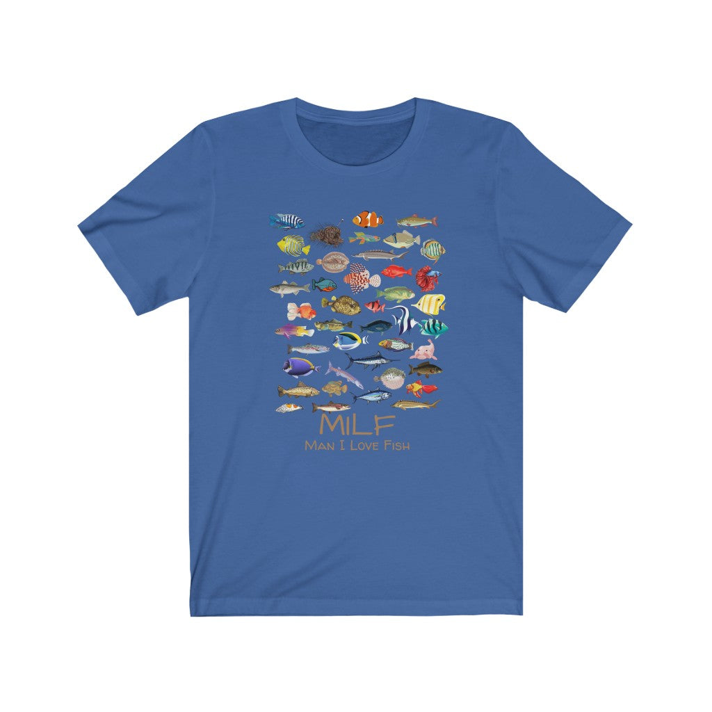 Man I Love Fish (MILF) T-shirt