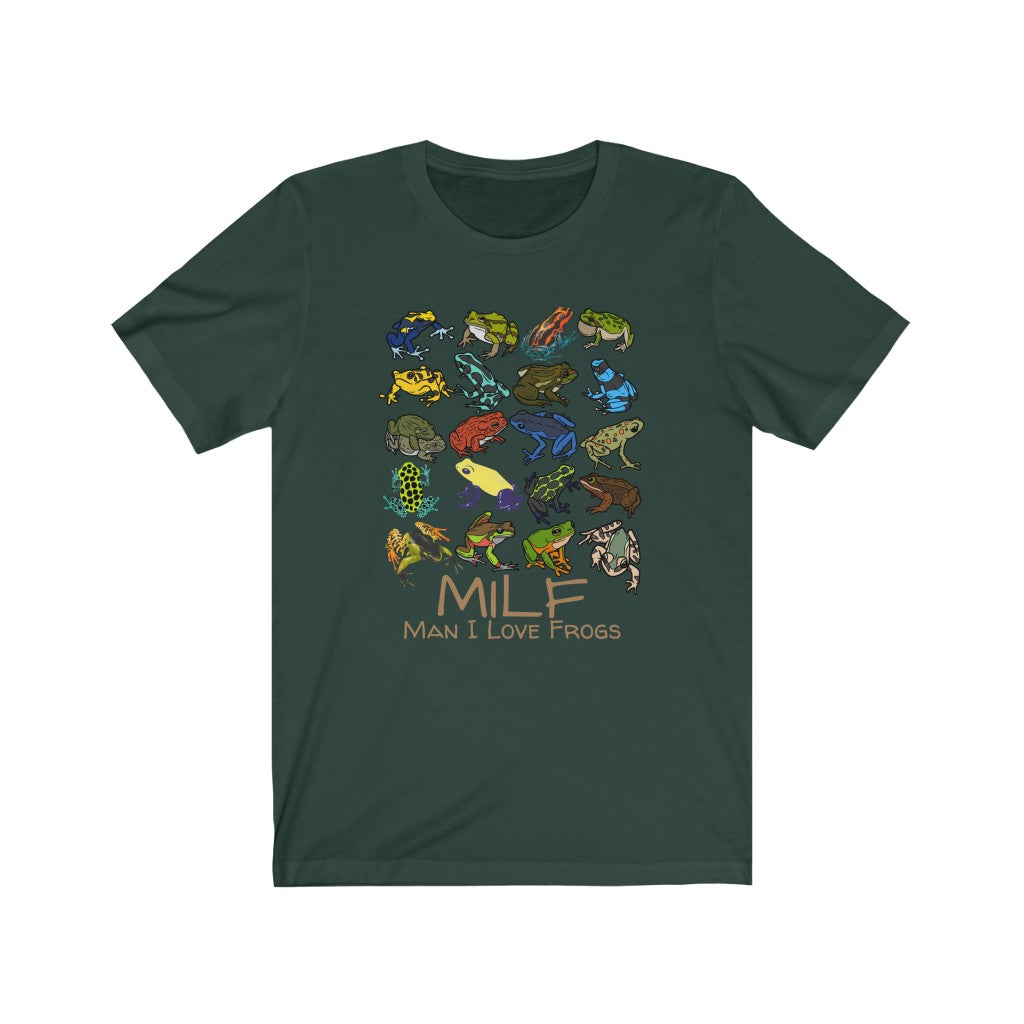 Man I Love Frogs (MILF) T-shirt