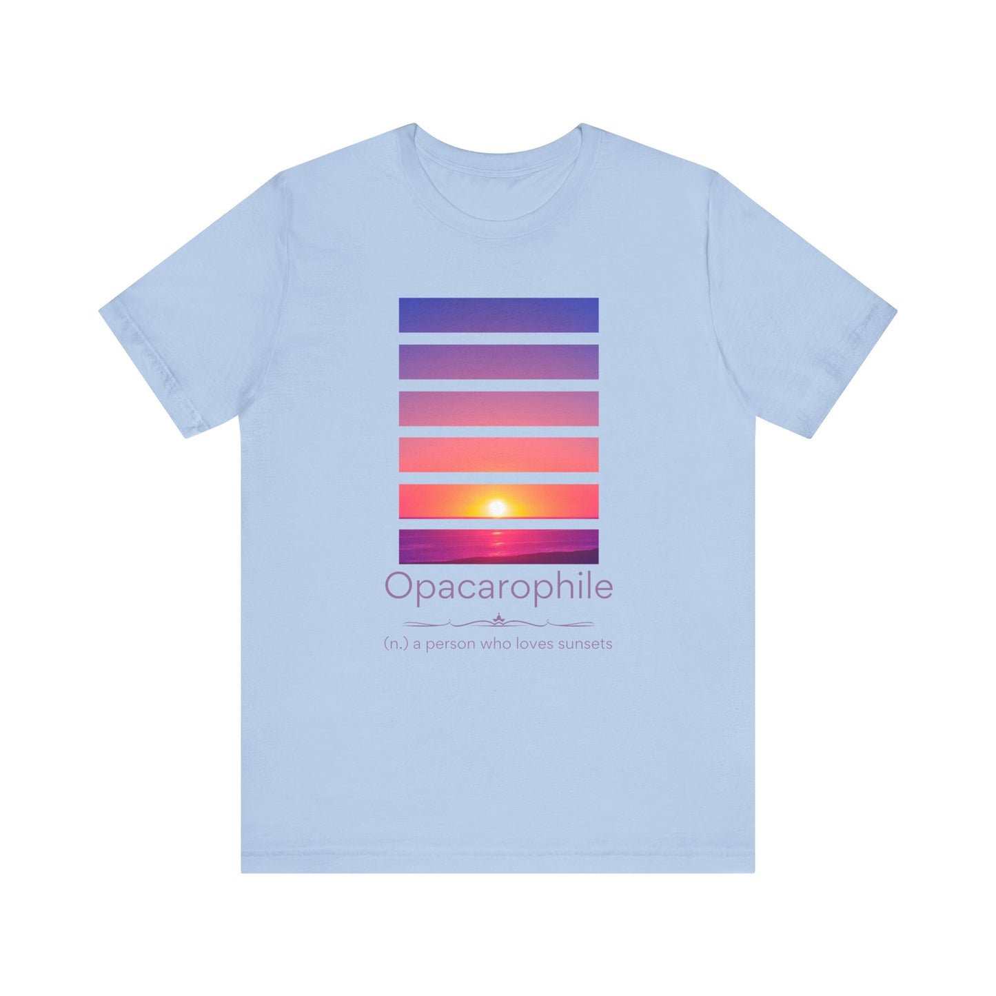 Opacarophile II - sunset lover T-shirt