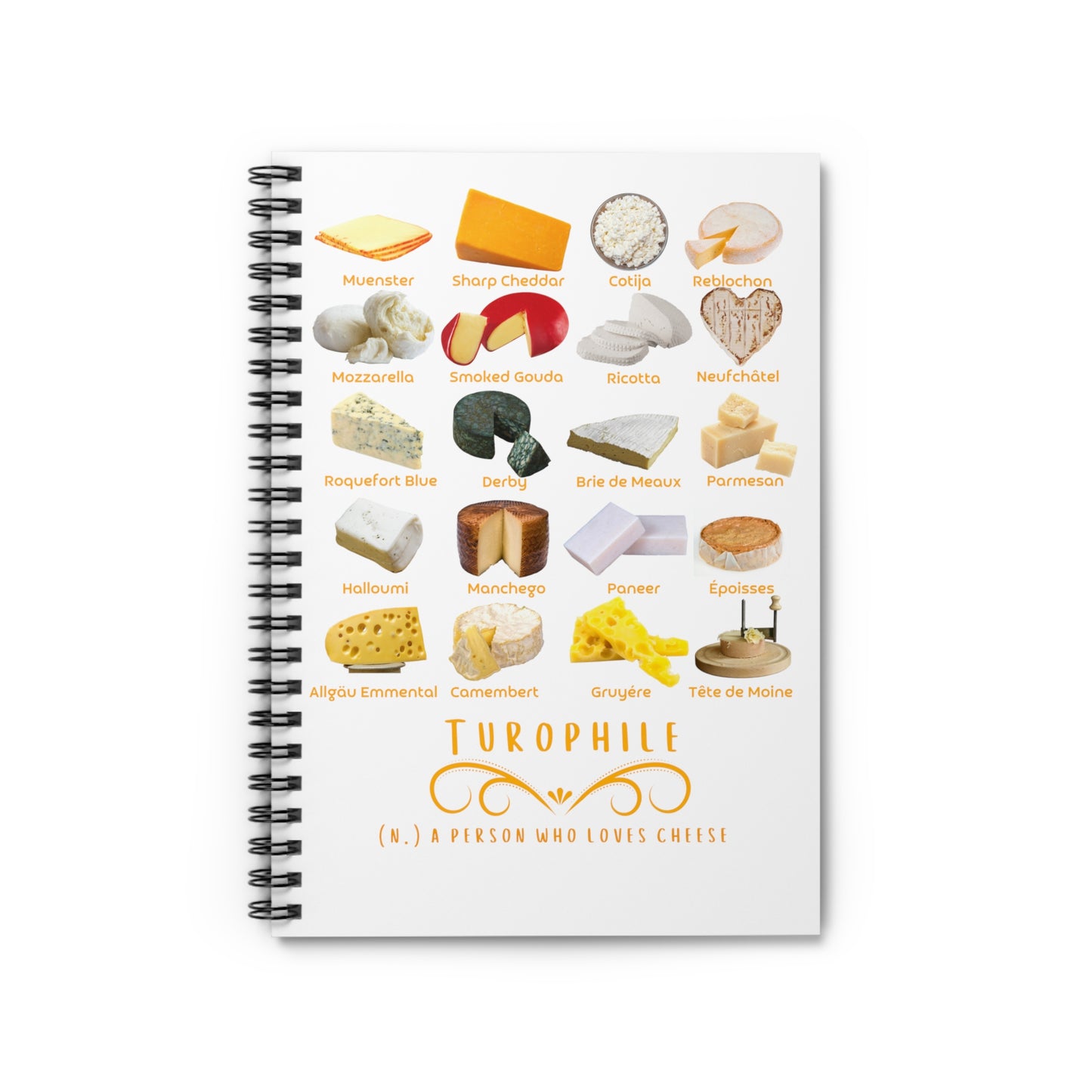 Turophile II - Cheese Lover Spiral Notebook - Ruled Line