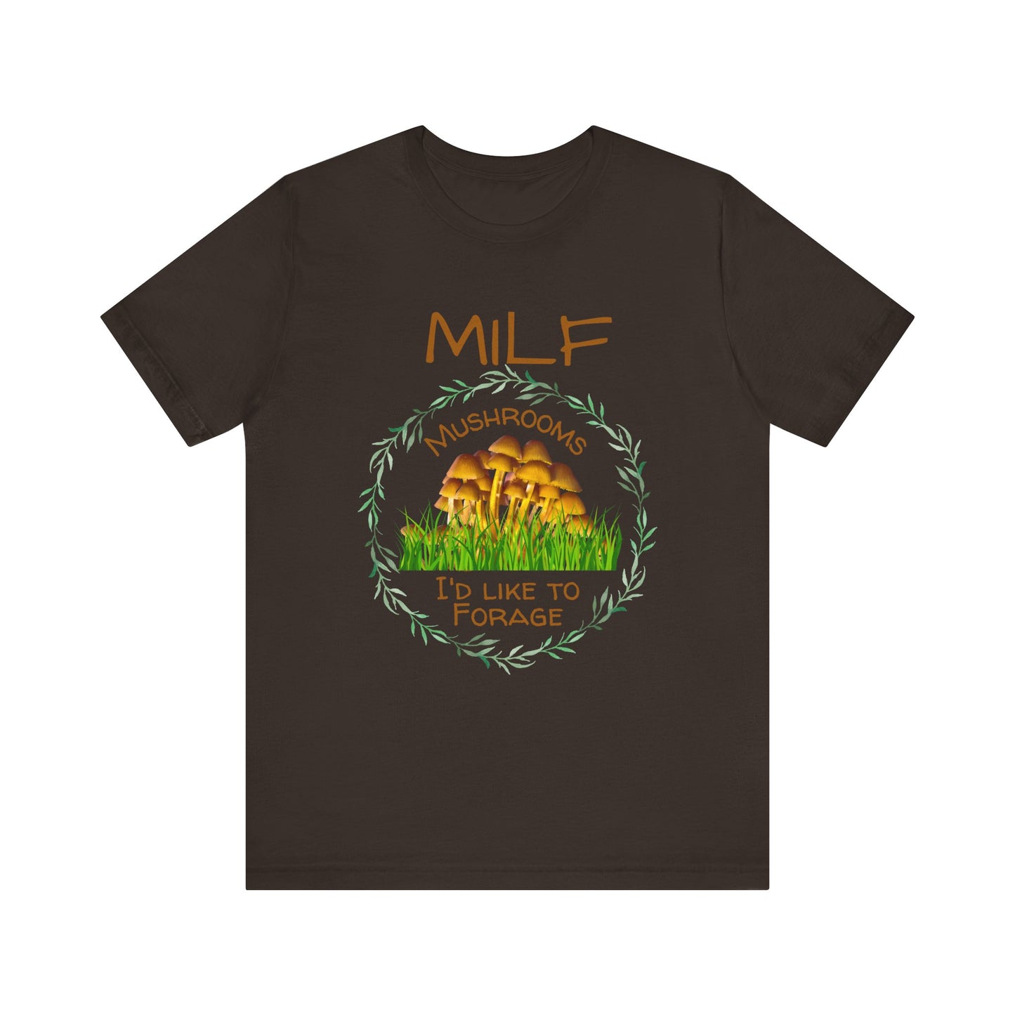 Mushrooms I'd Like to Forage T-shirt