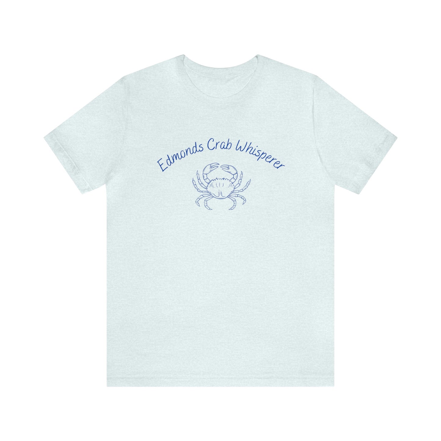 Edmonds Crab Whisperer T-shirt