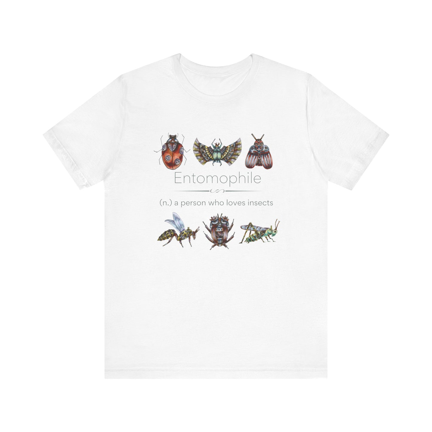 Entomophile II - lover of insects T-shirt