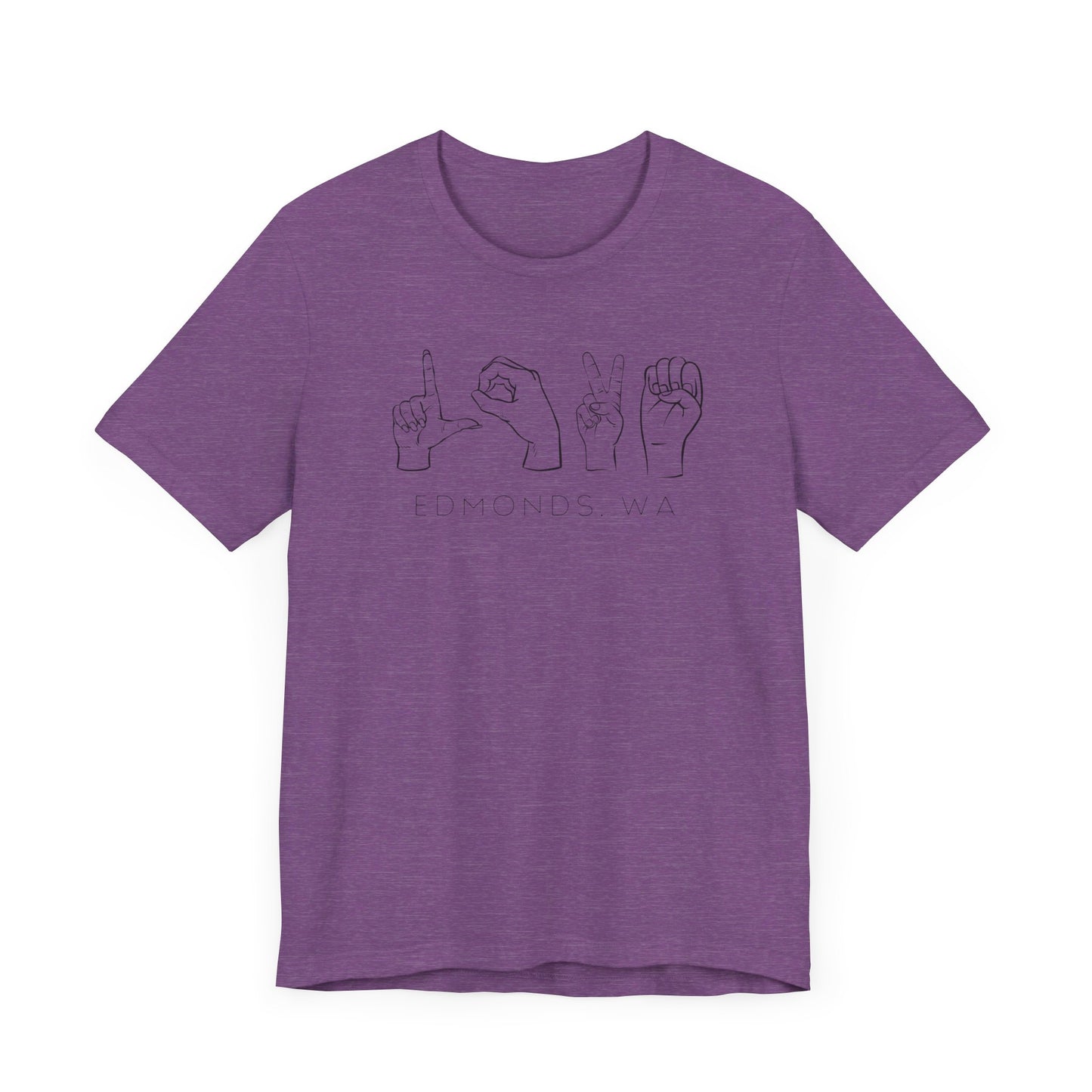 LOVE in American Sign Language (ASL) Edmonds, WA T-shirt