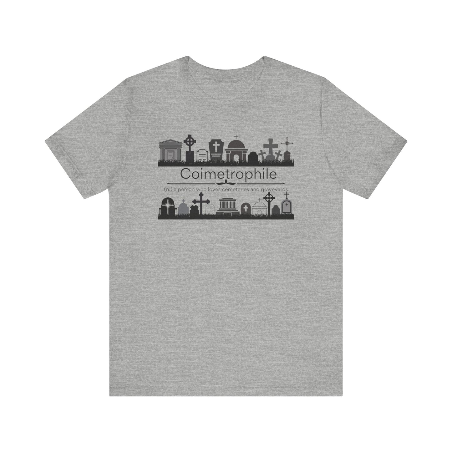 Coimetrophile II - cemetery and graveyard lover T-shirt