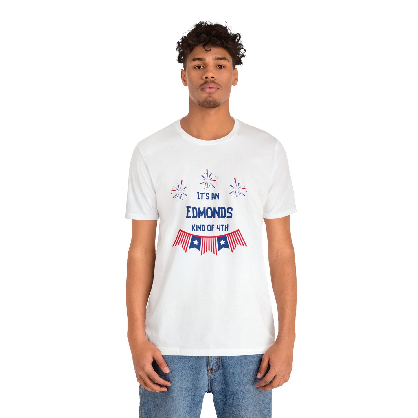 Edmonds Kind of Fourth T-shirt
