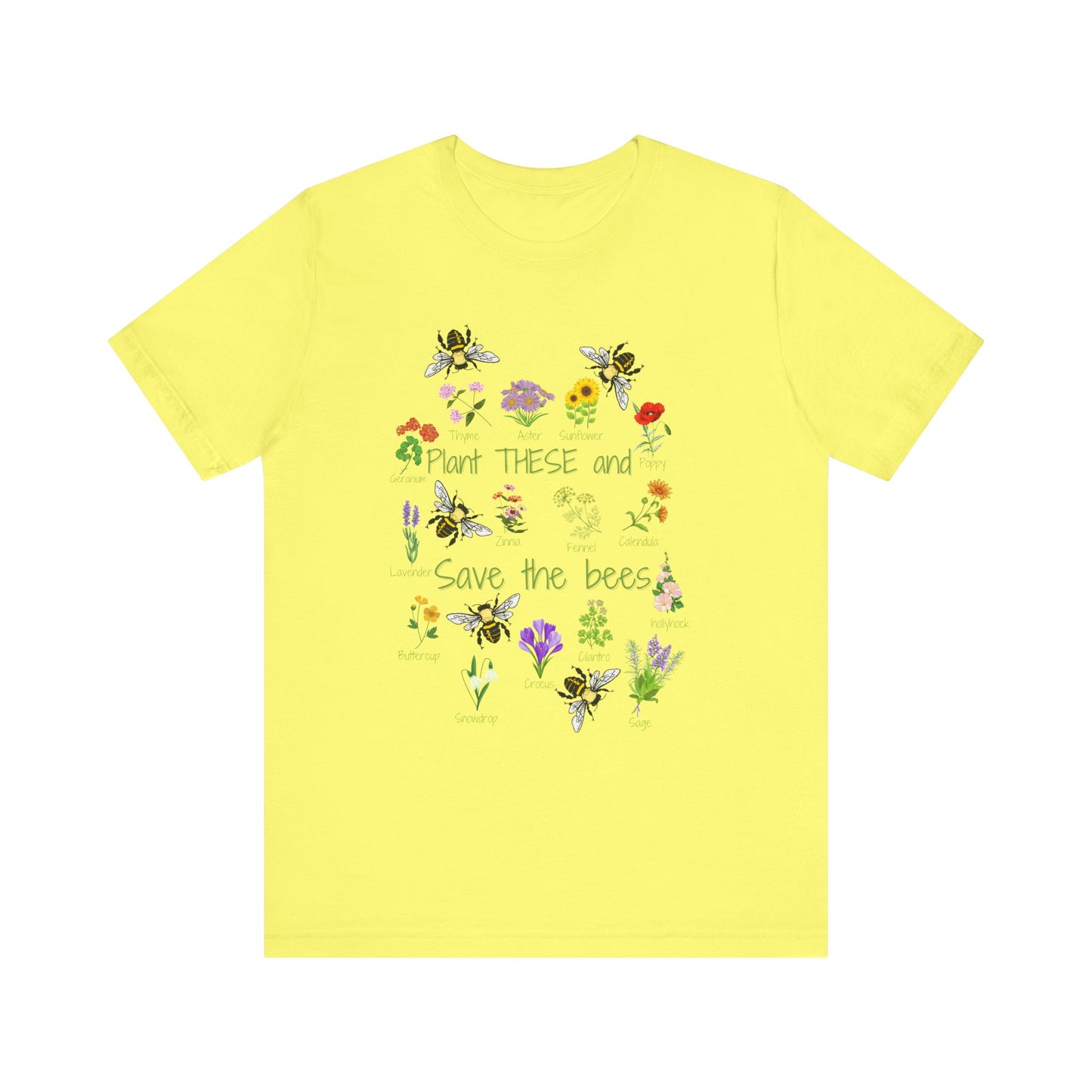 Plant THESE and Save the bees T-shirt