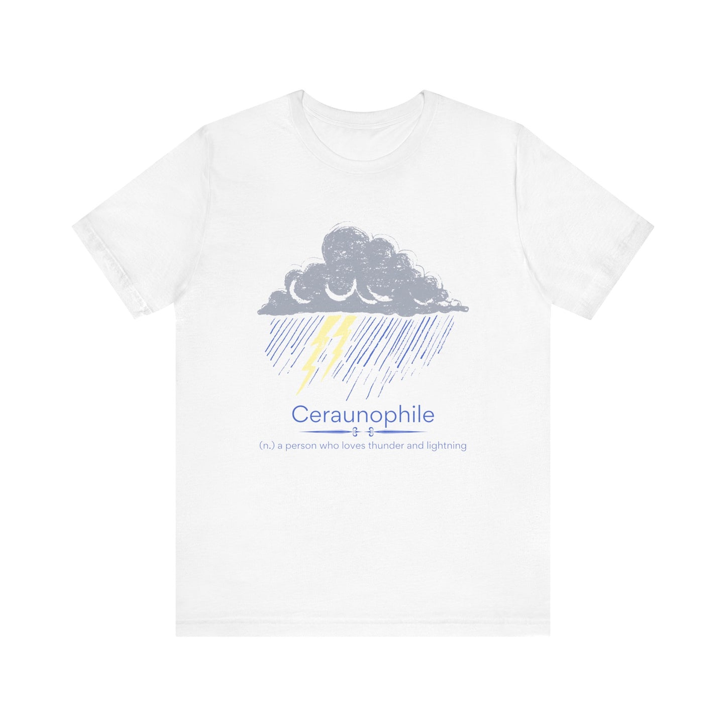 Ceraunophile - thunder and lightning lover T-shirt