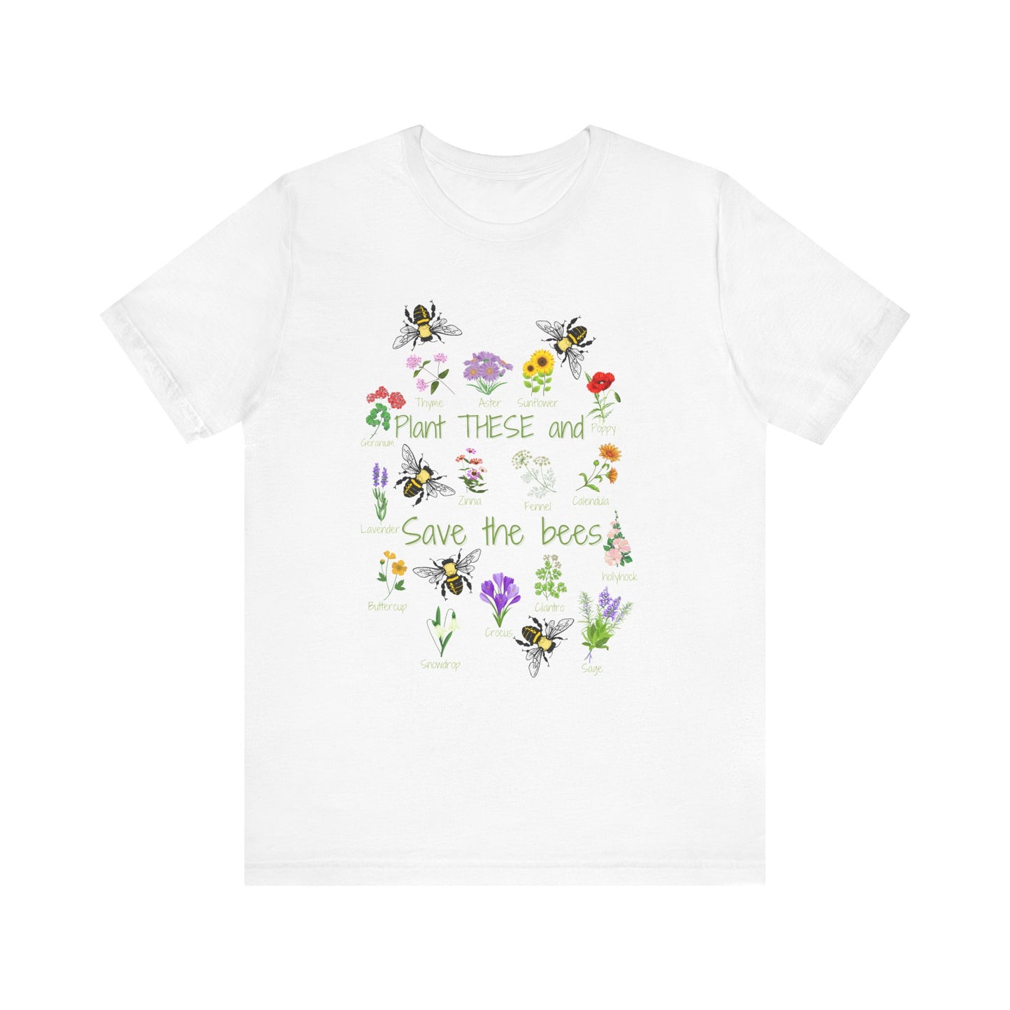 Plant THESE and Save the bees T-shirt