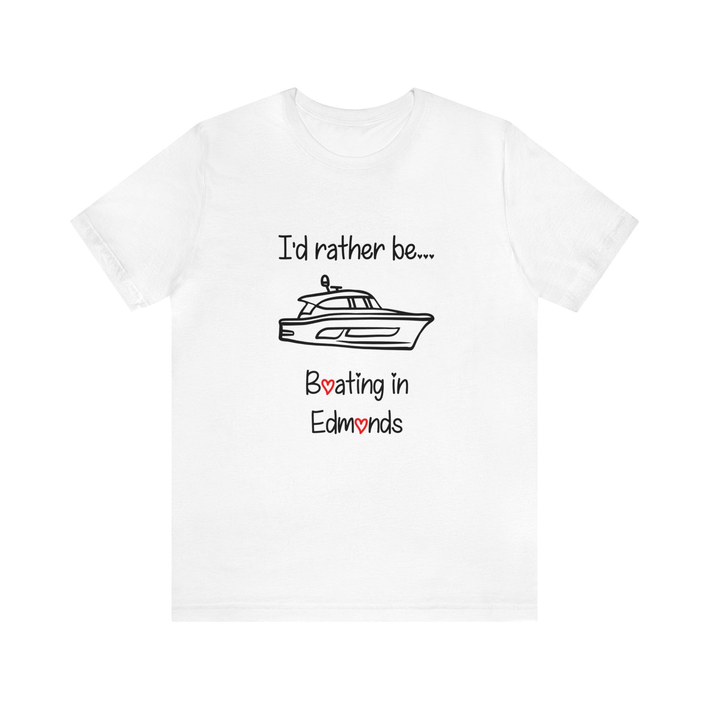 I'd rather be boating in Edmonds T-shirt