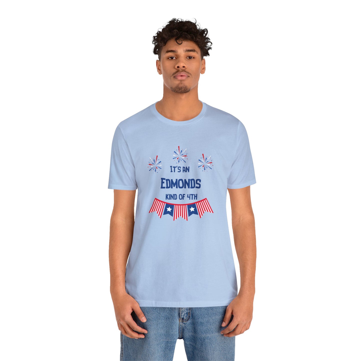 Edmonds Kind of Fourth T-shirt