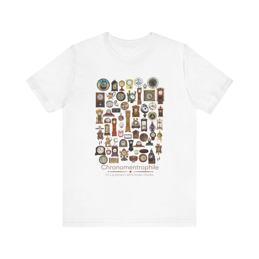 Chronomentrophile (Realistic) - clock lover T-shirt