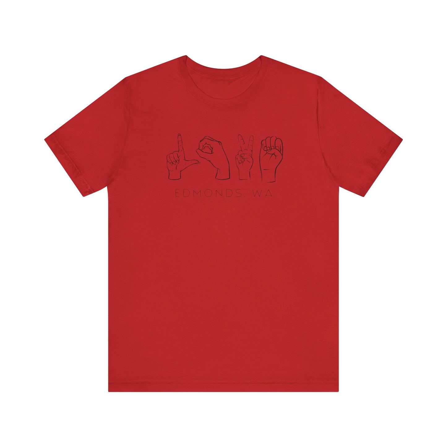 LOVE in American Sign Language (ASL) Edmonds, WA T-shirt