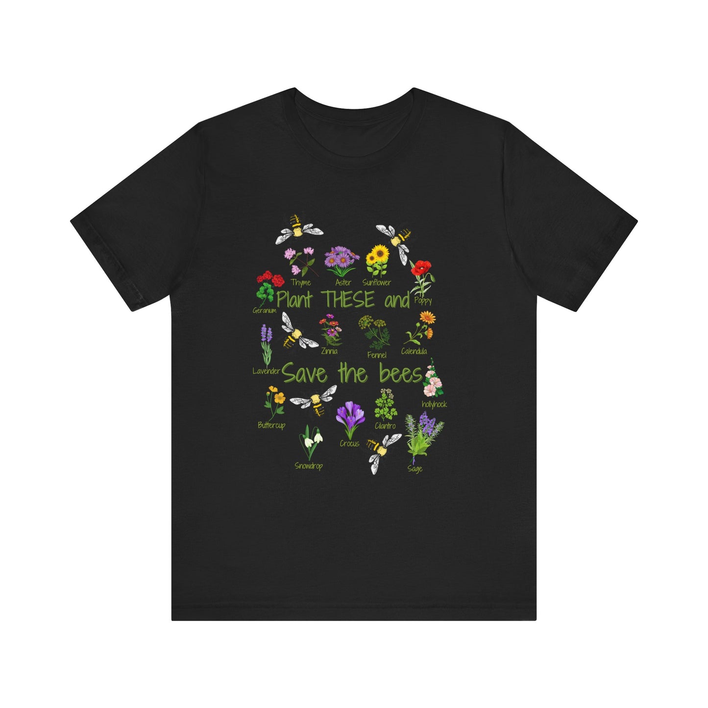 Plant THESE and Save the bees T-shirt