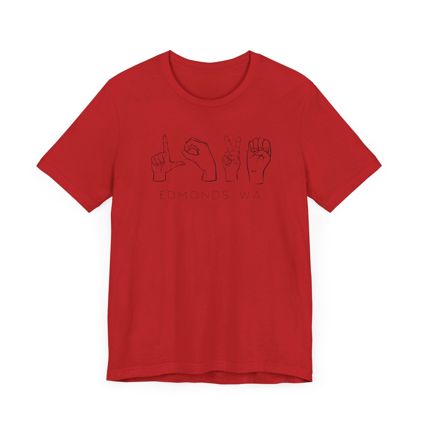 LOVE in American Sign Language (ASL) Edmonds, WA T-shirt