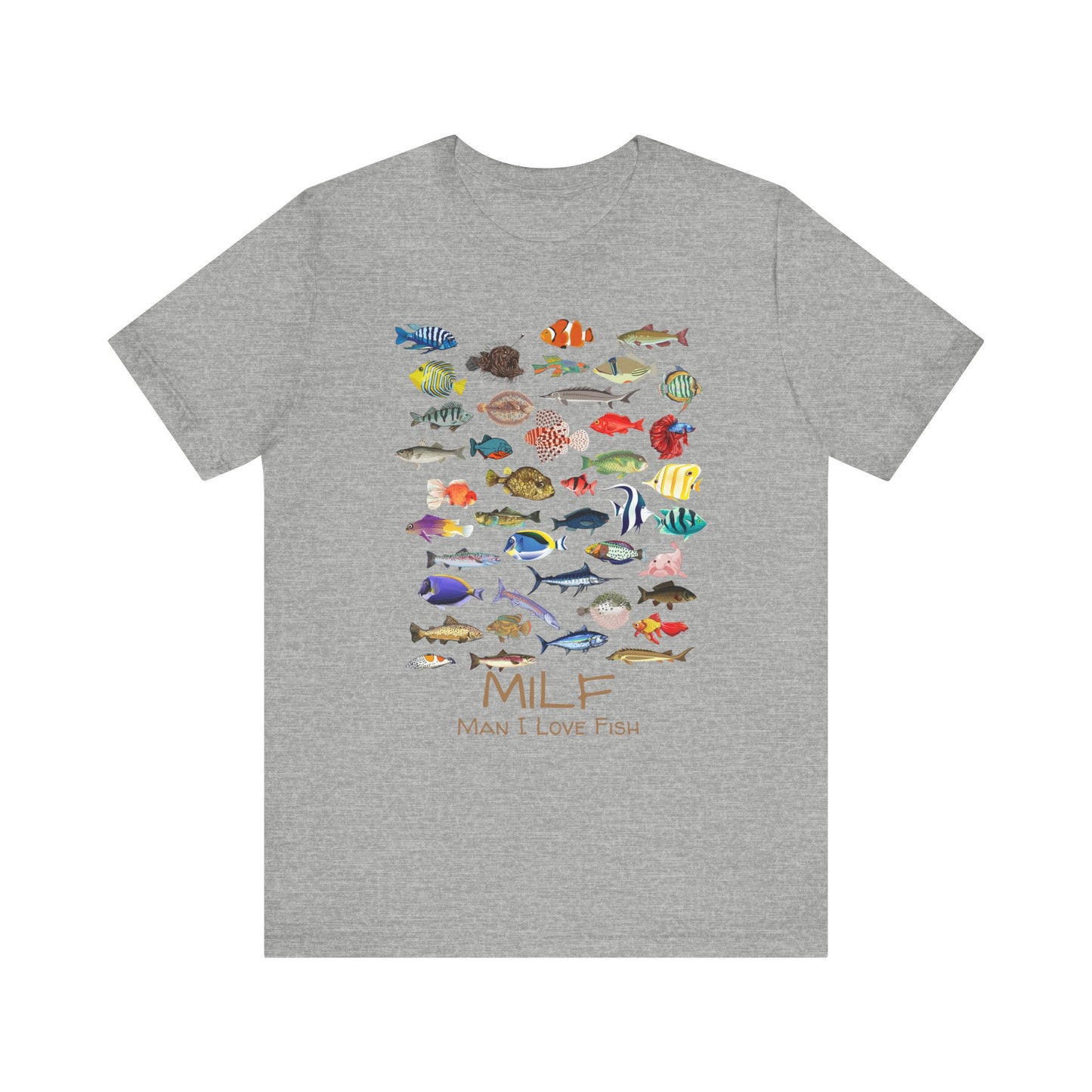 Man I Love Fish (MILF) T-shirt