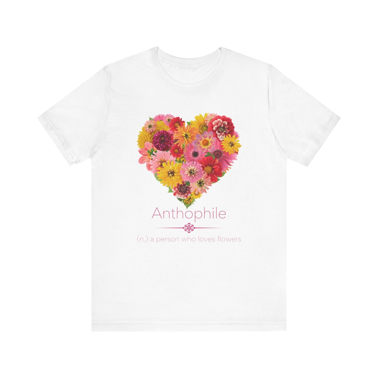 Anthophile - flower lover T-shirt