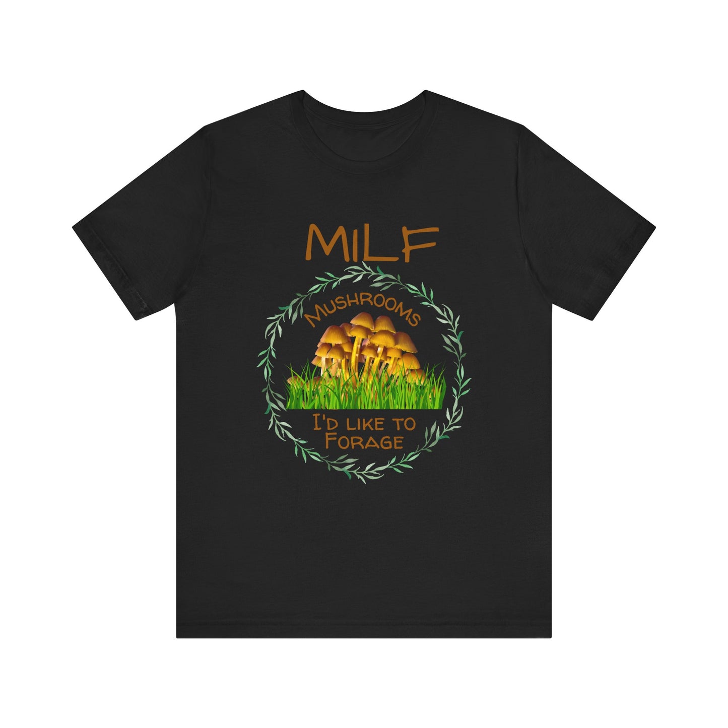 Mushrooms I'd Like to Forage T-shirt