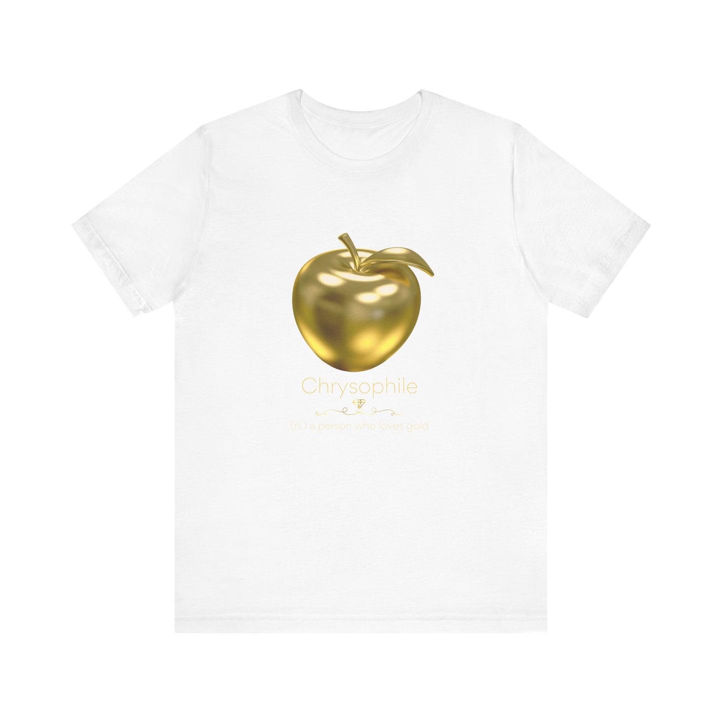 Chrysophile - gold lover T-shirt