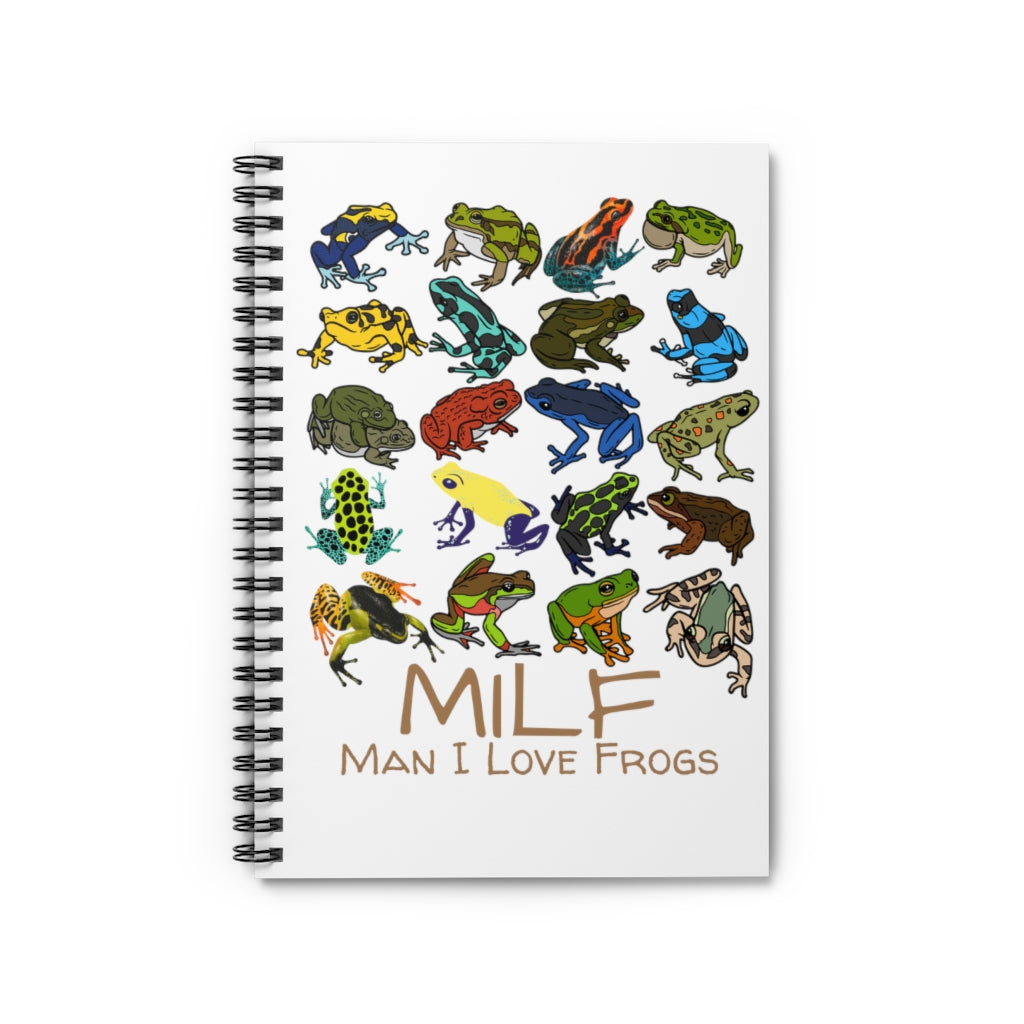 Man I Love Frogs (MILF) Spiral Notebook - Ruled Line