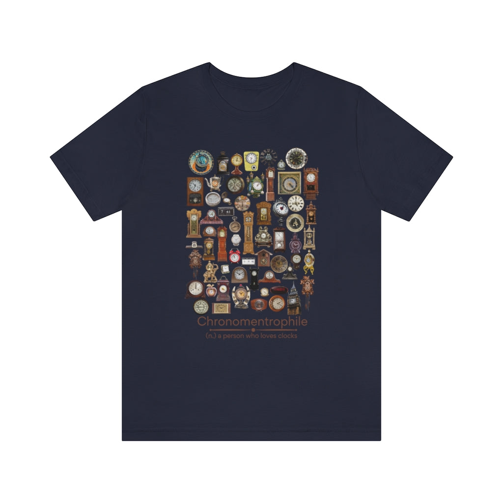 Chronomentrophile (Realistic) - clock lover T-shirt