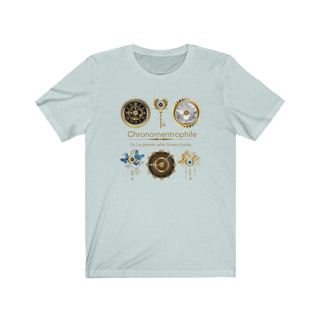 Chronomentrophile - clock lover T-shirt