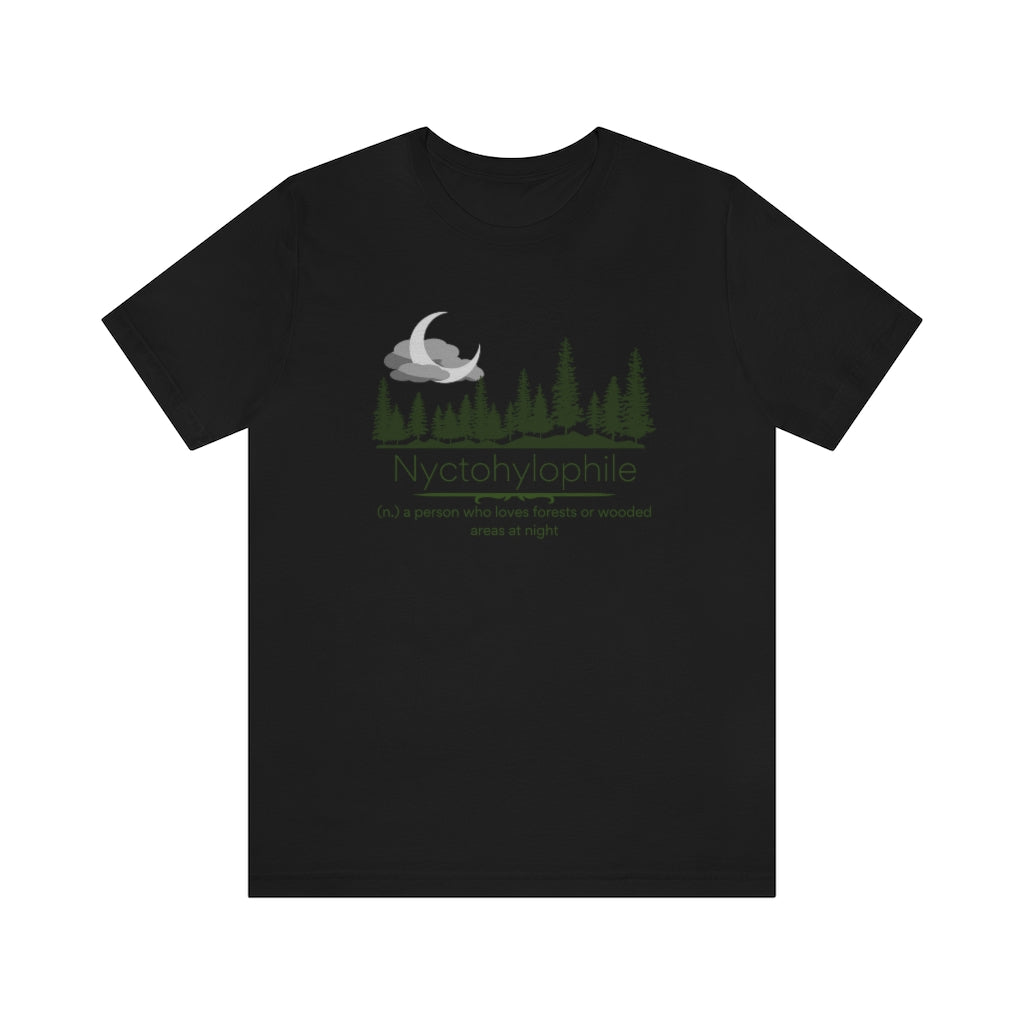 Nyctohylophile II - lover of dark forests or wooded areas T-shirt