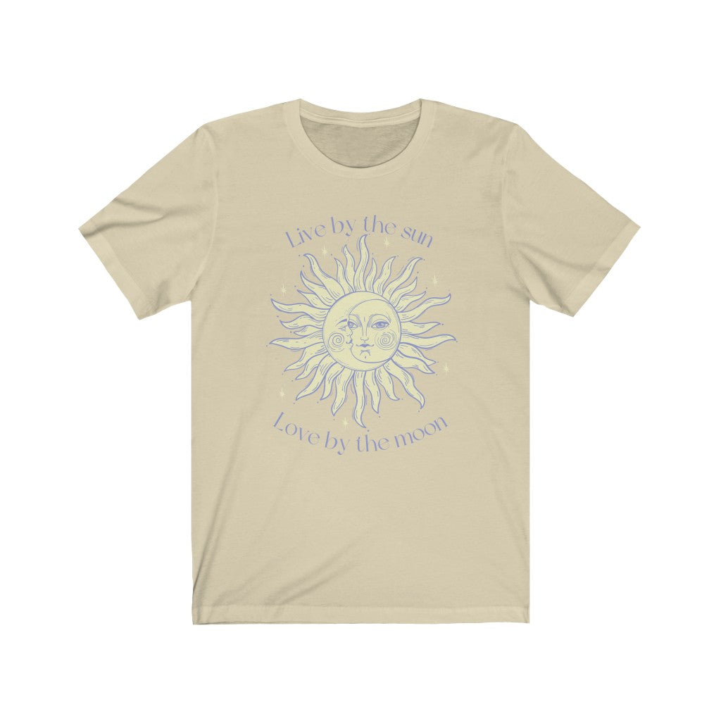 Live by the Sun Love by the Moon T-shirt