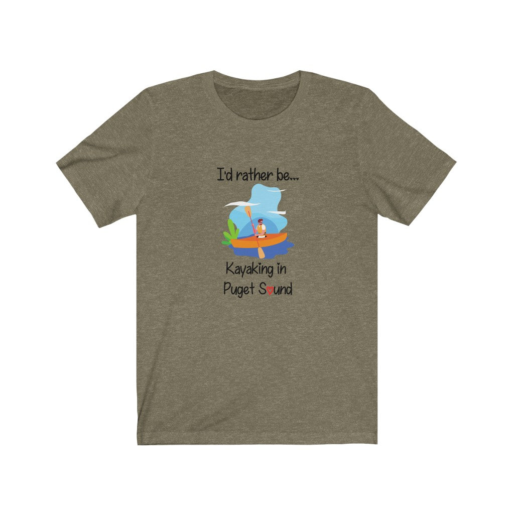 I'd rather be kayaking in Puget Sound T-shirt